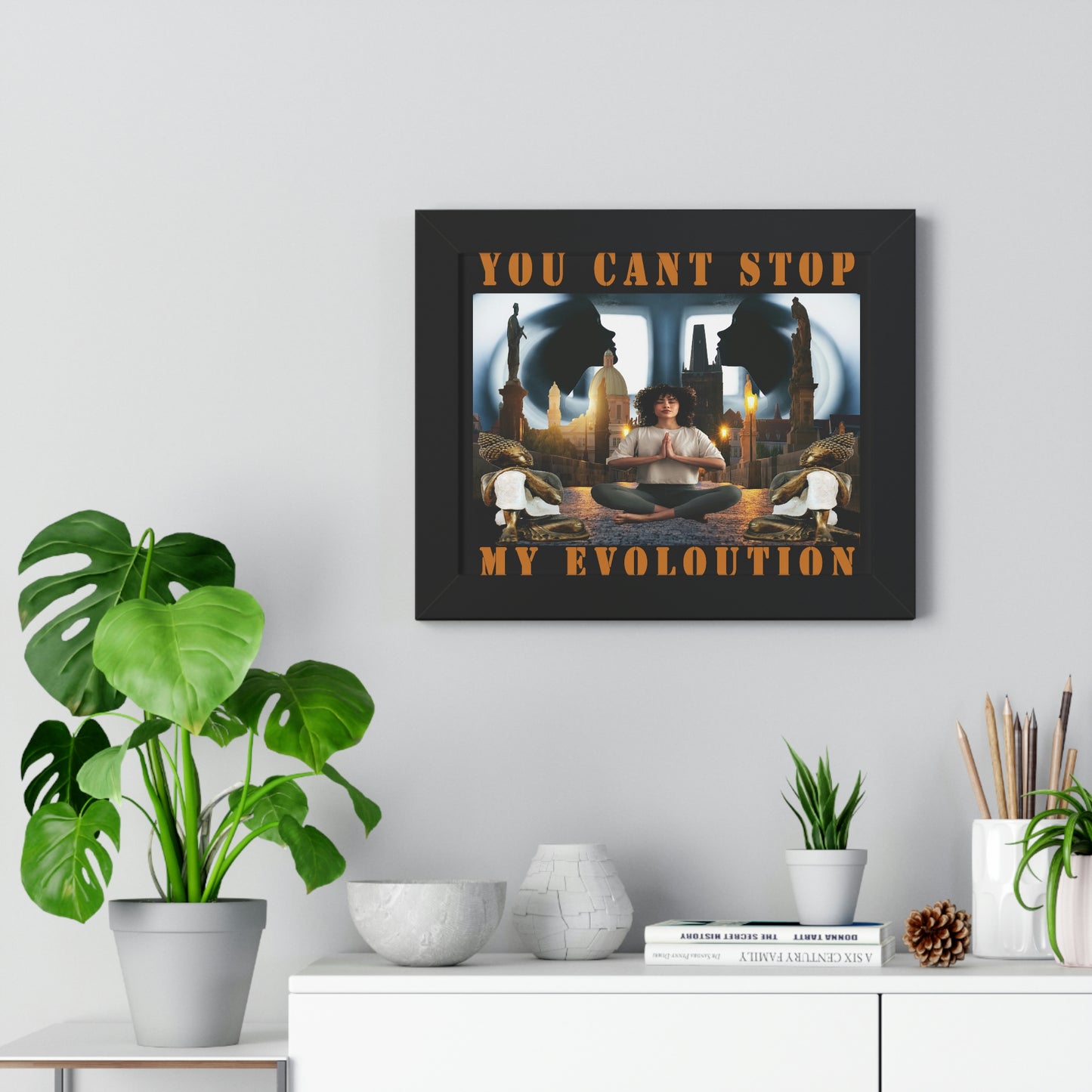 Framed Horizontal Poster YOU CAN'T STOP MY EVOLUTION