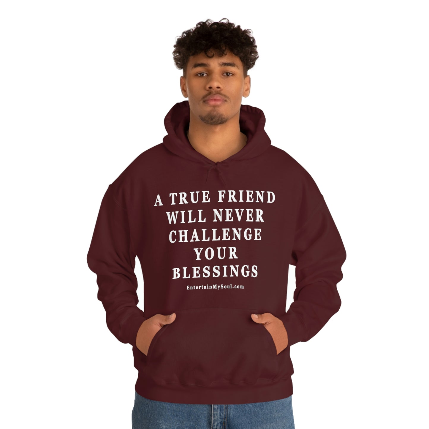 Unisex Heavy Blend™ Hooded Sweatshirt A True Friend Will Never Challenge Your Blessings