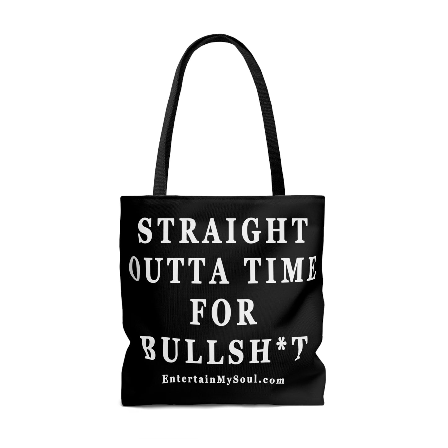 AOP Tote Bag Straight Outta Time for Bullsh*t