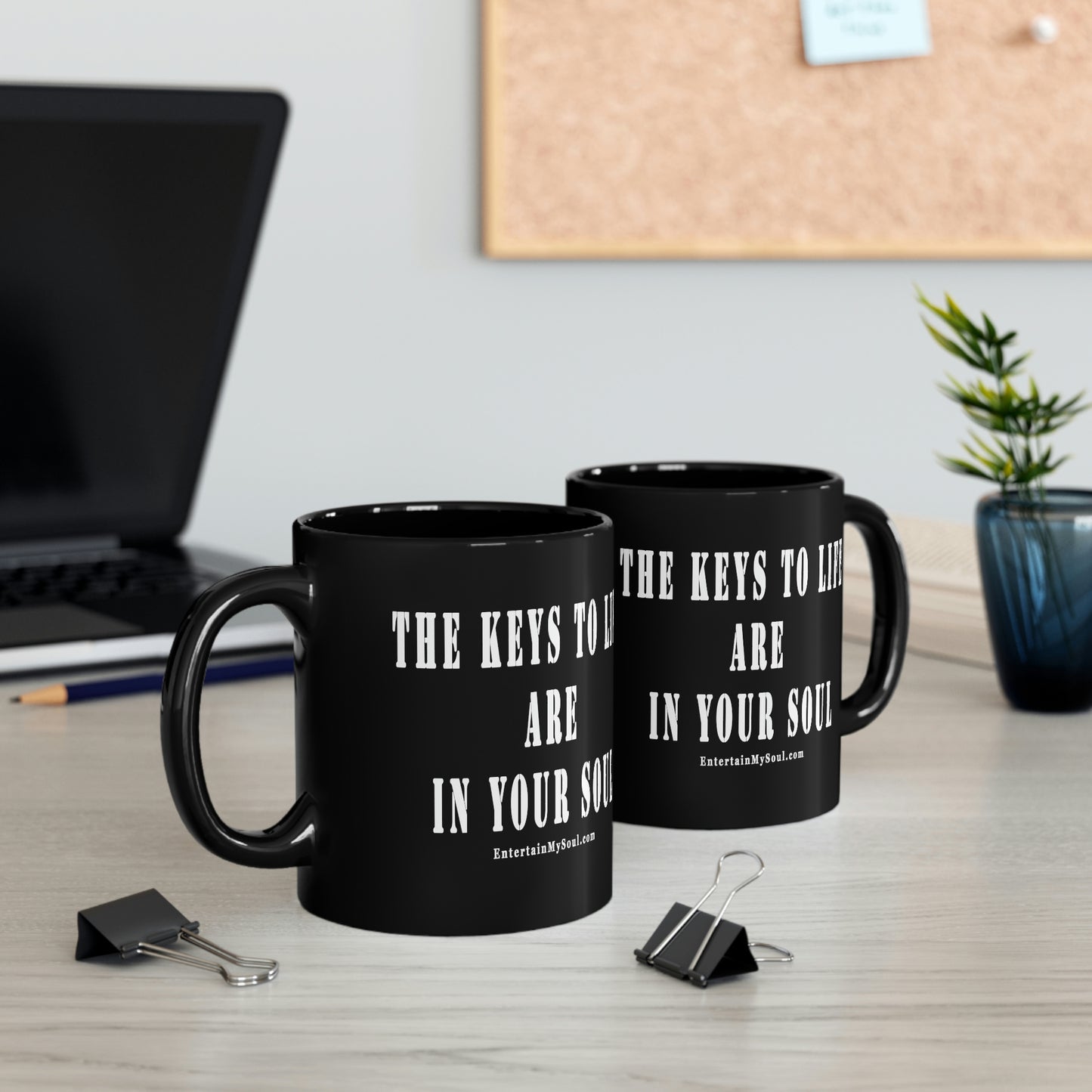 11oz Black Mug The Keys to Life are in Your Soul