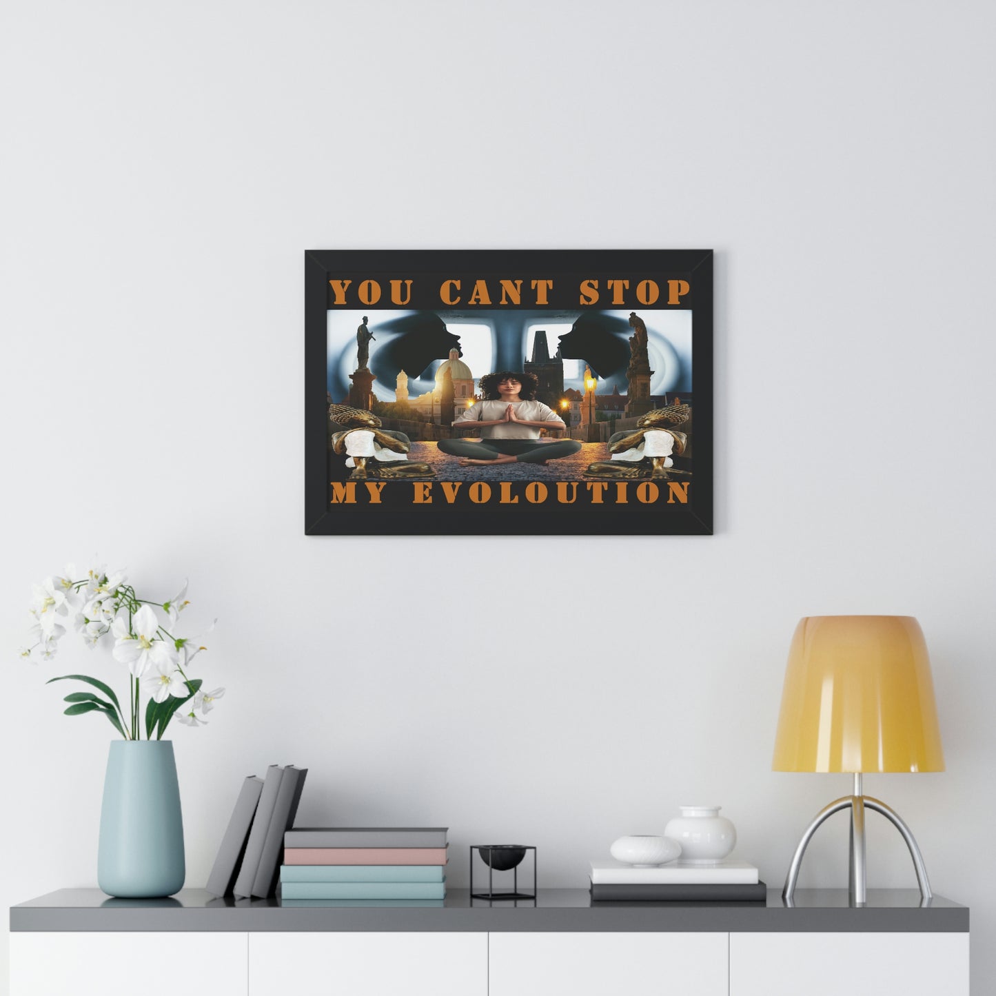 Framed Horizontal Poster YOU CAN'T STOP MY EVOLUTION