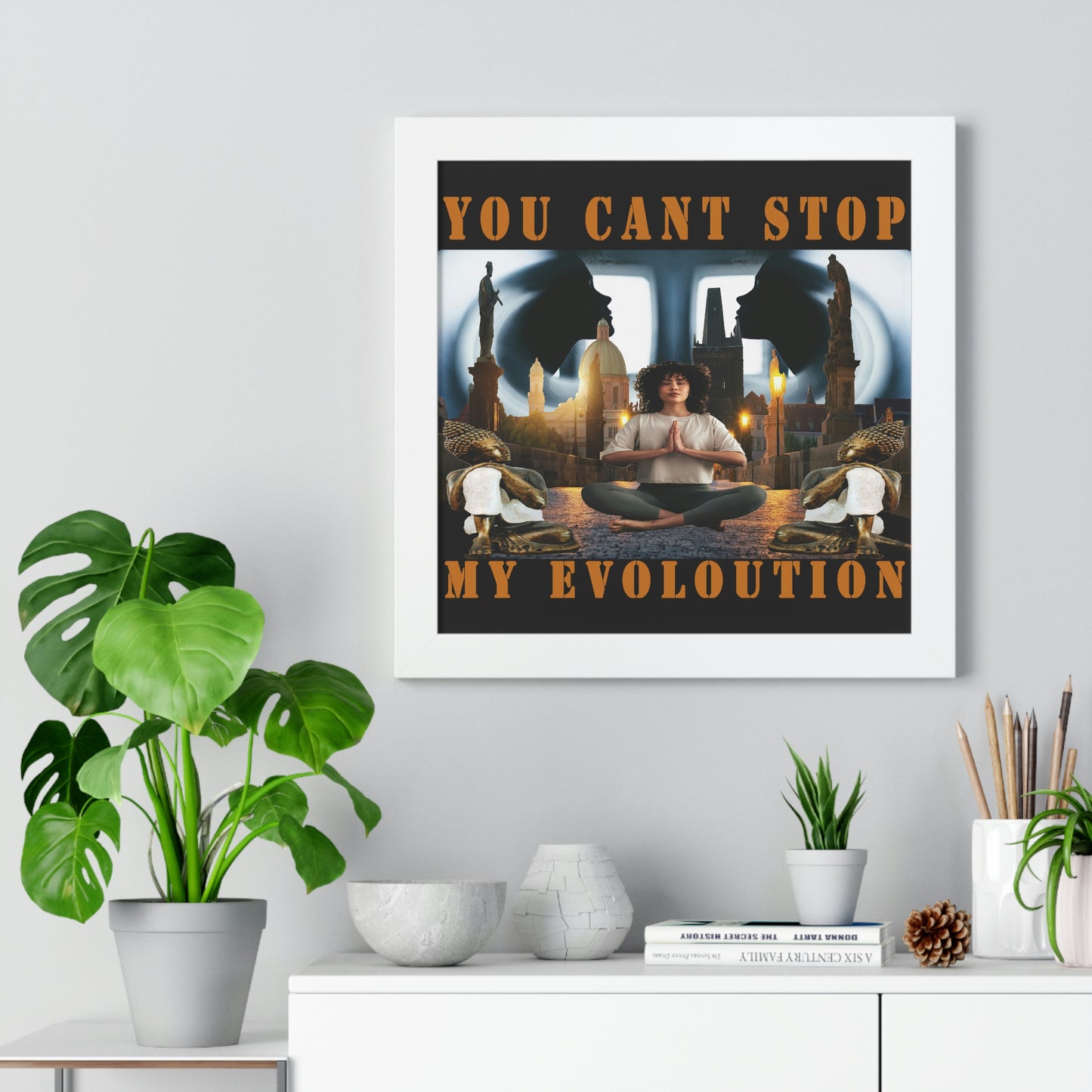 Framed Horizontal Poster YOU CAN'T STOP MY EVOLUTION