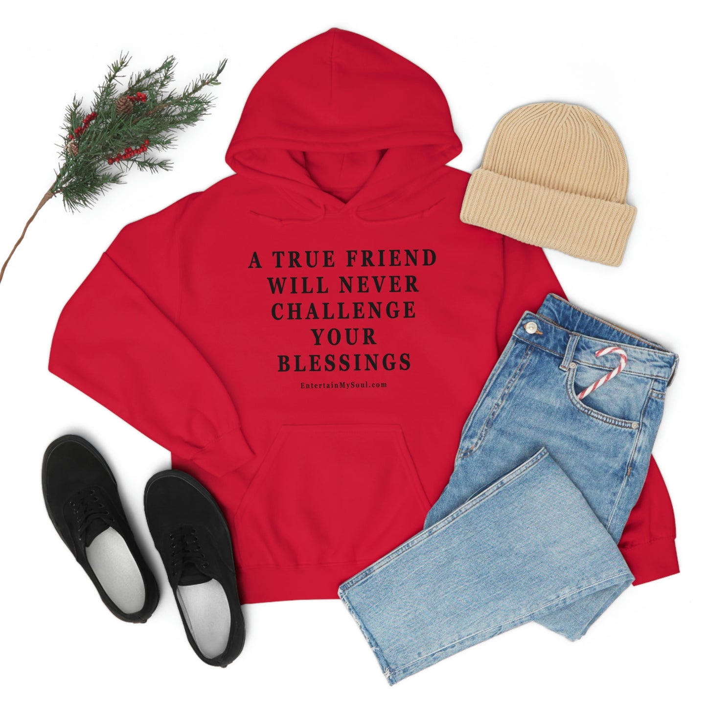 Unisex Heavy Blend™ Hooded Sweatshirt A True Friend Will Never Challenge Your Blessings