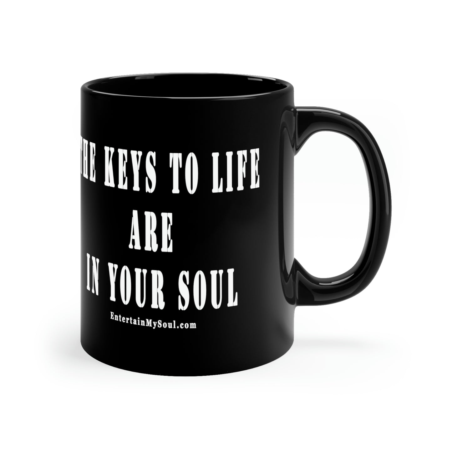 11oz Black Mug The Keys to Life are in Your Soul