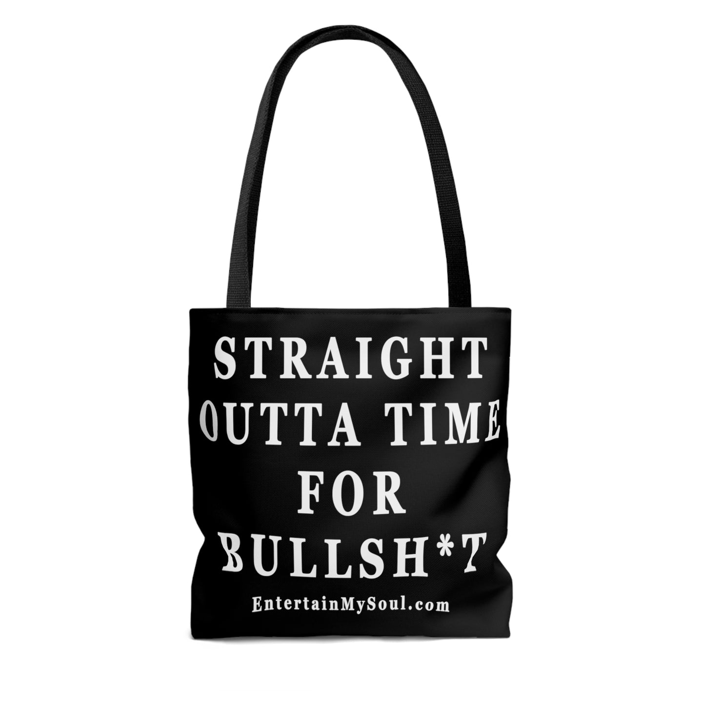 AOP Tote Bag Straight Outta Time for Bullsh*t