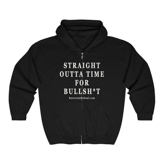 Unisex Heavy Blend™ Full Zip Hooded Sweatshirt Straight Outta Time for Bullsh*t