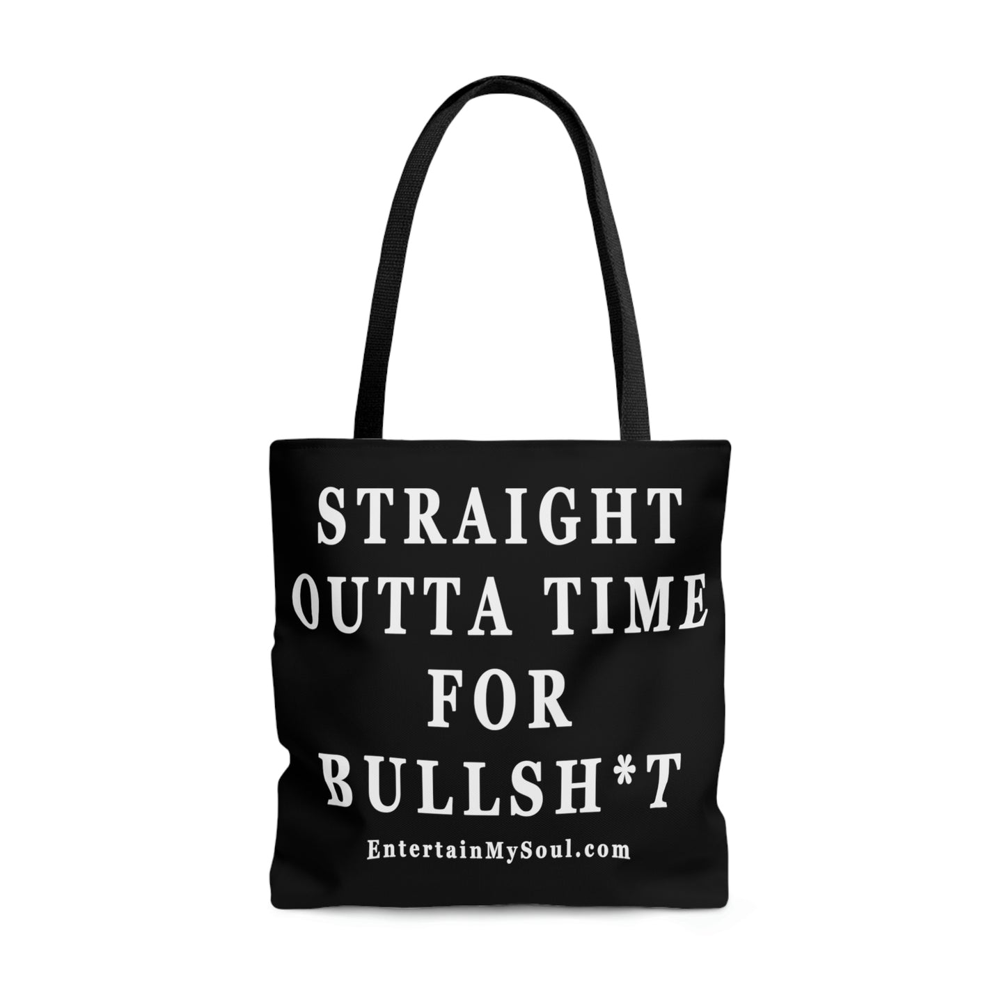 AOP Tote Bag Straight Outta Time for Bullsh*t