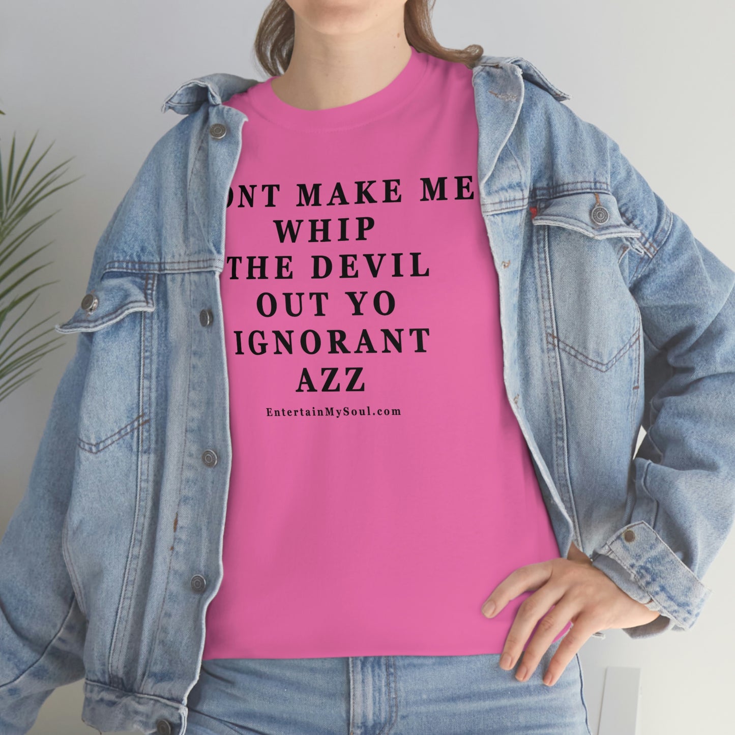 Unisex Heavy Cotton Tee Words Dont Make Me Whip the Devil Out Yo Ignorant Azz