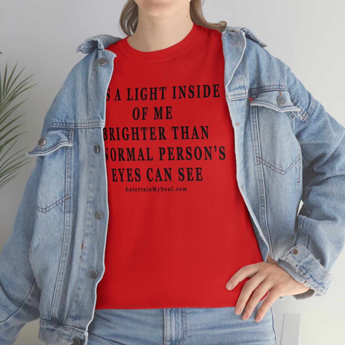 Unisex Heavy Cotton Tee Its a Light Inside of Me Thats Brighter Than The Eyes Can See