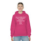 Unisex Heavy Blend™ Hooded Sweatshirt Im On Some Sh*t That Nobody Would Understand But God