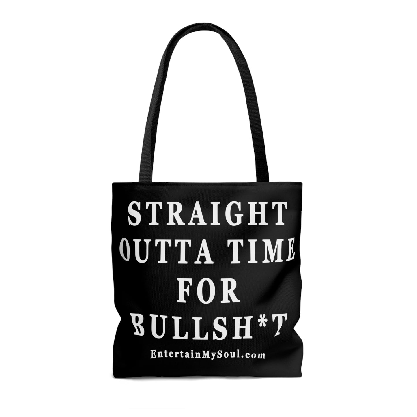 AOP Tote Bag Straight Outta Time for Bullsh*t