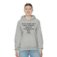 Unisex Heavy Blend™ Hooded Sweatshirt Im On Some Sh*t That Nobody Would Understand But God