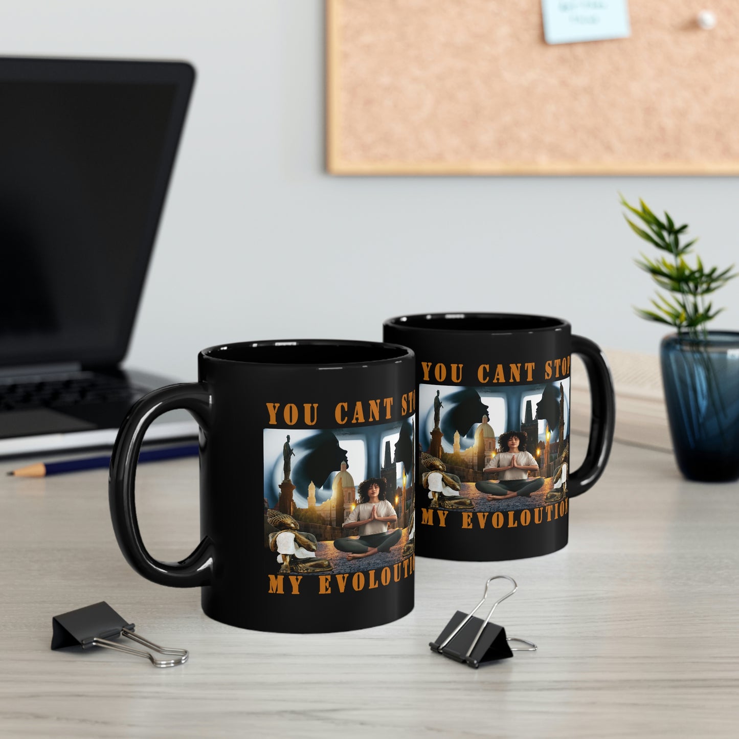 11oz YOU CAN'T STOP MY EVOLUTION Black Mug