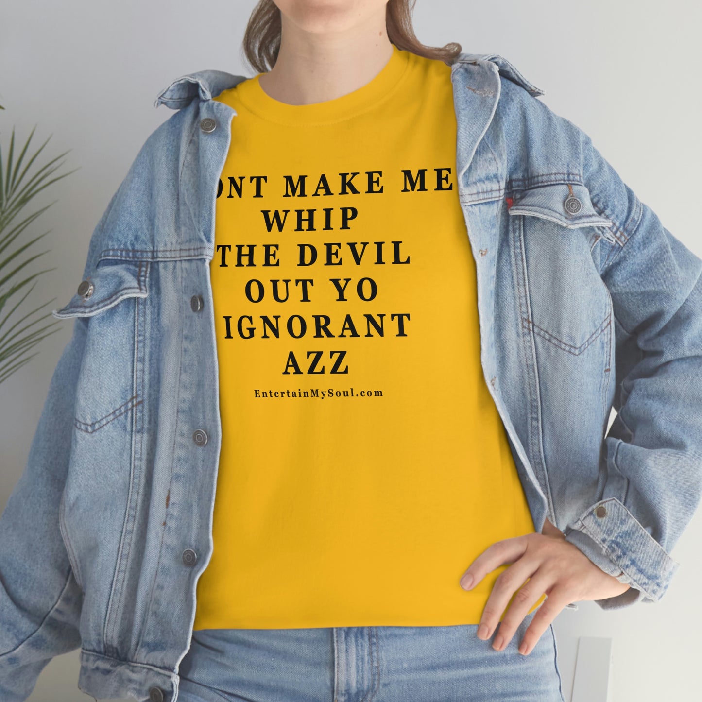 Unisex Heavy Cotton Tee Words Dont Make Me Whip the Devil Out Yo Ignorant Azz