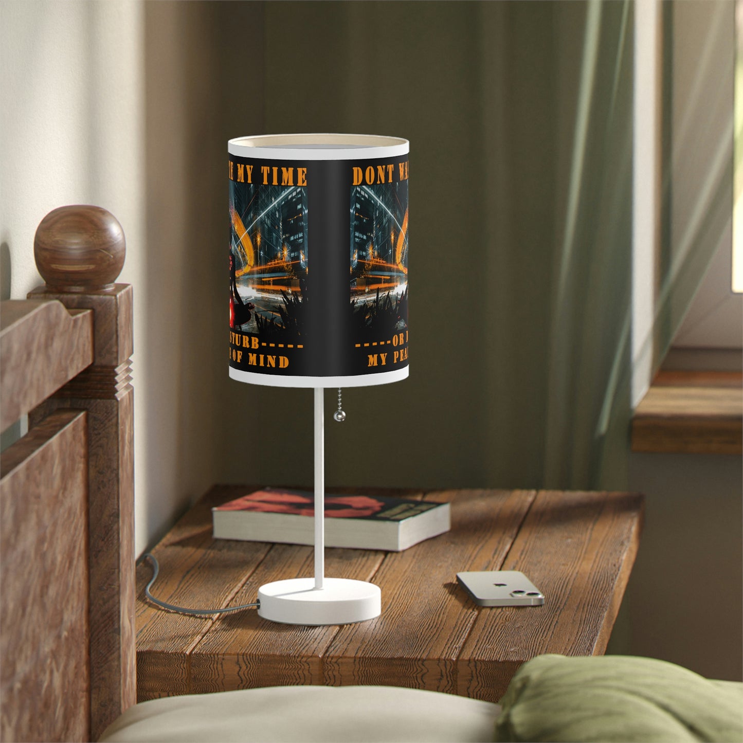 Lamp on a Stand, US|CA plug Don't Waste My Time or Disturb My Peace of Mind